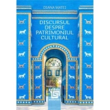 Discursul despre patrimoniul cultural