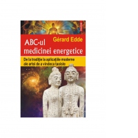 ABC-ul medicinei energetice. De la traditie la aplicatiile moderne ale artei de a vindeca taoiste