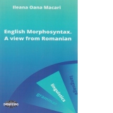 English Morphosyntax. A view from romanian (second edition)