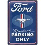 Placa metalica 20x30 Ford Mustang - Parking Only