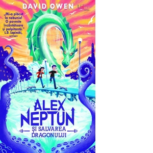 Alex Neptun si salvarea dragonului