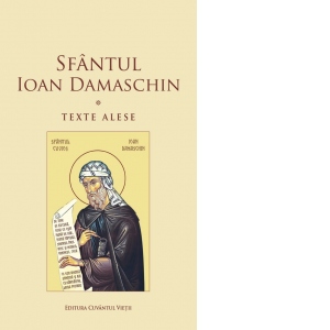 Texte alese - Sfantul Ioan Damaschin