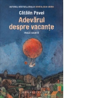 Adevarul despre vacante