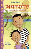 Mutoto, o poveste africana