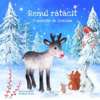 Renul ratacit. O poveste de Craciun