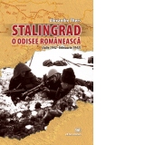 Stalingrad. O odisee romaneasca (iulie 1942-februarie 1943)