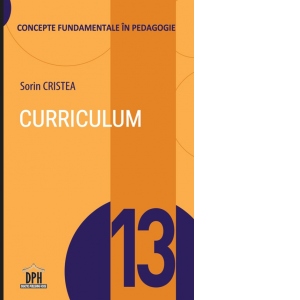Curriculum. Concepte fundamentale in pedagogie