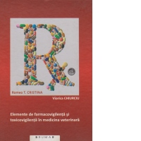 Elemente de farmacovigilenta si toxicovigilenta in medicina veterinara