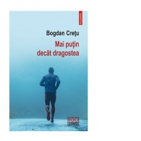 Mai putin decat dragostea