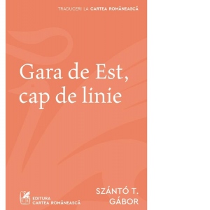 Gara de Est, cap de linie