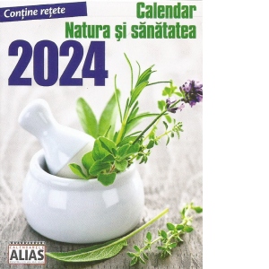 Calendar Natura si Sanatatea 2024