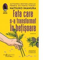Fata care s-a transformat in betisoare. Povestiri