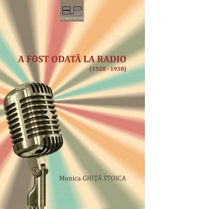 A fost odata la radio (1928-1938)