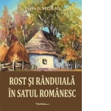 Rost si randuiala in satul romanesc