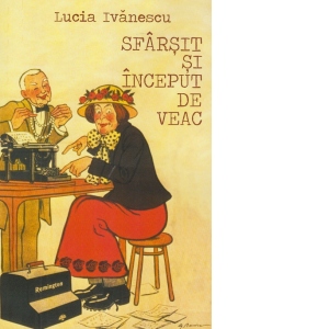 Sfarsit si inceput de veac