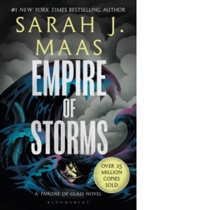 Empire of Storms: A Throne of Glass Novel