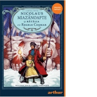 Strajerii copilariei. Cartea intai: Nicolaus Miazanoapte si Batalia cu Regele Cosmar