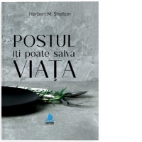 Postul iti poate salva viata