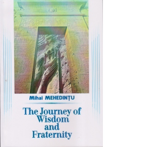 The Journey of Wisdom and Fraternity
