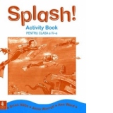Splash! Activity Book pentru clasa a IV-a