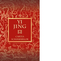 Yi Jing. Cartea schimbarilor