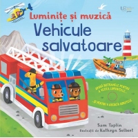 Luminite si muzica. Vehicule salvatoare