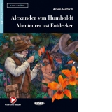 Alexander von Humboldt: Abenteurer und Entdecker