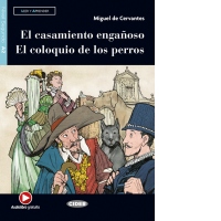 El casamiento enganoso. El coloquio de los perros
