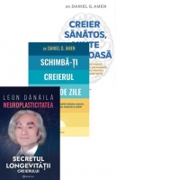 Pachet Linisteste-ti mintea agitata (3 carti): 1. Creier sanatos, minte sanatoasa; 2. Schimba-ti creierul in 365 de zile; 3. Neuroplasticitatea: Secretul longevitatii creierului