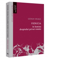 Fiducia in lumina dreptului privat roman