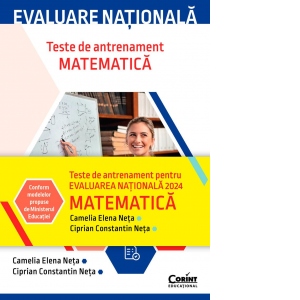 Evaluare nationala 2024. Matematica. Teste de antrenament