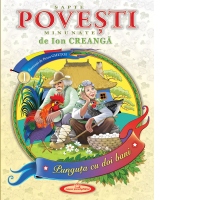 Sapte povesti minunate de Ion Creanga. Volumul 1