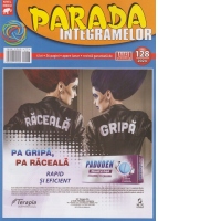 Parada integramelor. Nr. 128/2024