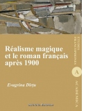 Realisme magique et le roman francais apres 1900