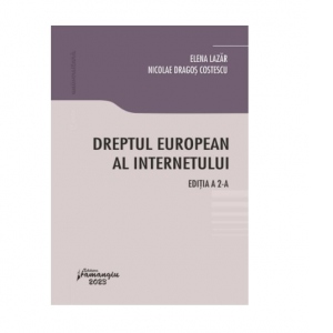 Dreptul european al internetului. Editia a 2-a