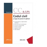 Codul civil si Legea de punere in aplicare. Actualizat la 25 ianuarie 2024