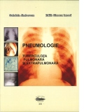 Pneumologie. Tuberculoza pulmonara si extrapulmonara