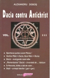 Dacia contra Antichrist. Volumul III