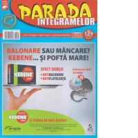Parada integramelor. Nr. 129/2024