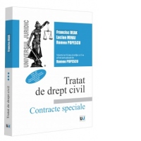 Tratat de drept civil. Contracte speciale. Volumul III. Depozitul. Imprumutul de folosinta. Imprumutul de consumatie. Tranzactia. Donatia.  Editia a VI-a, actualizata si completata