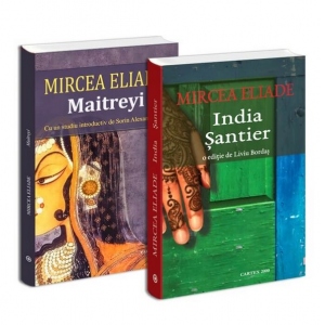 Pachet Mircea Eliade (2 carti): 1. India. Santier; 2. Maitreyi