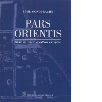 Pars Orientis. Studii de istorie a culturii europene