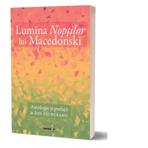 Lumina noptilor lui Macedonski