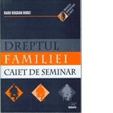 Dreptul Familiei -    caiet de seminar