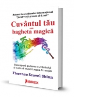 Cuvantul tau este bagheta magica