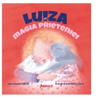 Luiza si magia prieteniei