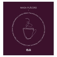 Masa placerii, volumul I