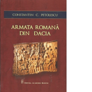 Armata romana din Dacia