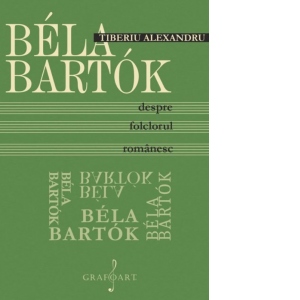 Bela Bartok: despre folclorul romanesc