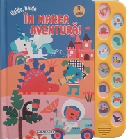 12 Sunete - Haide, haide in marea aventura!